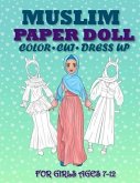 Muslim Paper Doll for Girls Ages 7-12; Cut, Color, Dress up and Play. Coloring book for kids