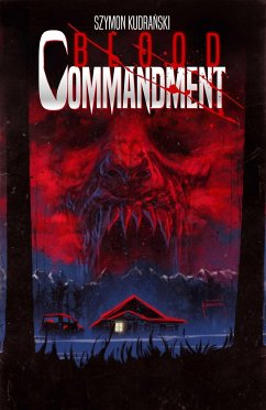 Blood Commandment Volume 1 - Kudranski, Szymon