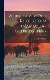 Wortschatz Der Khoi-Khoin (Namaqua-Hottentotten)