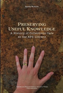 Preserving Useful Knowledge - Wolcott, Renee
