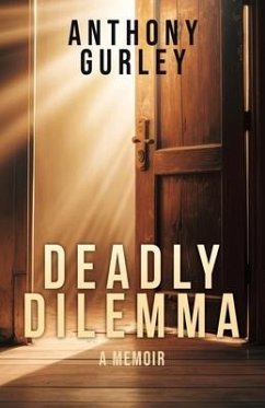 Deadly Dilemma - Gurley, Anthony