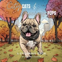 City Cats & Precious Pups - Coleman, Jennifer