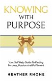 Knowing With Purpose