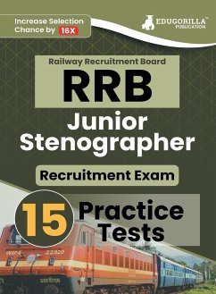 RRB Junior Stenographer Recruitment Exam Book 2023 (English Edition)   Railway Recruitment Board   15 Practice Tests (2200+ Solved MCQs) with Free Access To Online Tests - Edugorilla Prep Experts