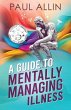 A Guide to Mentally Managing Illness - Bild 1