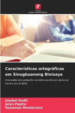 Características ortográficas em Sinugbuanong Binisaya - Ondit, Jinabel;Pepito, Jelyn;Montecalvo, Ronamae