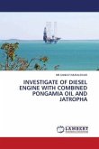 INVESTIGATE OF DIESEL ENGINE WITH COMBINED PONGAMIA OIL AND JATROPHA