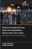 Elezioni presidenziali del 2018 nella Repubblica Democratica del Congo: