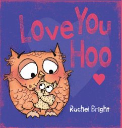 Love You Hoo - Bright, Rachel