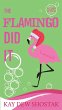 The Flamingo Did It - Bild 1