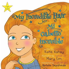 My Incredible Hair - Mi cabello increíble - Katay, Katie