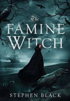 The Famine Witch - Black, Stephen