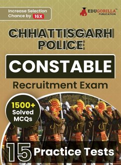 Chhattisgarh Police Constable Recruitment Exam Book 2023 (English Edition)   15 Practice Tests (1500+ Solved MCQs) with Free Access To Online Tests - Edugorilla Prep Experts
