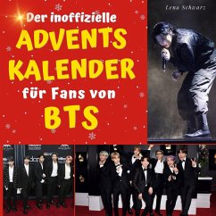 Der inoffizielle Adventskalender für Fans von BTS - Schwarz, Lena