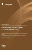 Early Detection of Faults in Induction Motors