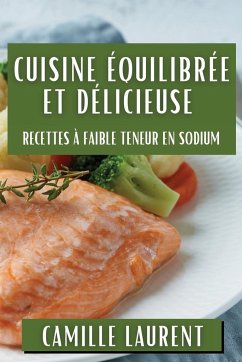 Cuisine Équilibrée et Délicieuse - Laurent, Camille