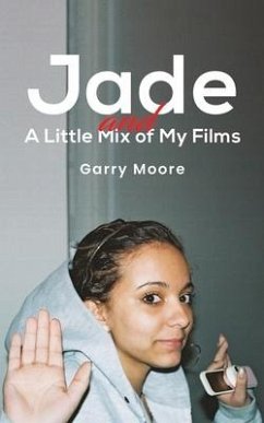 Jade and a Little Mix of My Films - Moore, Garry