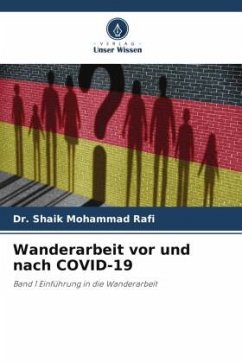 Wanderarbeit vor und nach COVID-19 - Rafi, Dr. Shaik Mohammad