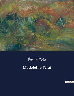 Madeleine Férat - Zola, Émile