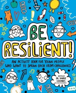 Be Resilient! - Coombes, Sharie