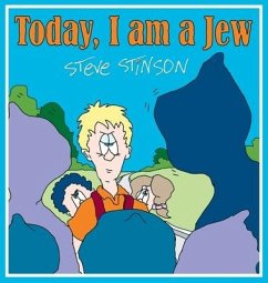 Today, I am a Jew - Stinson, Steve