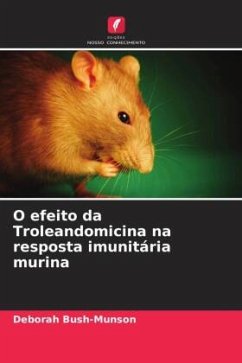 O efeito da Troleandomicina na resposta imunitária murina - Bush-Munson, Deborah