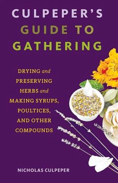 Culpeper's Guide to Gathering - Culpeper, Nicholas