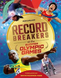 Record Breakers: Record Breakers at the Olympic Games - Walker, Rob