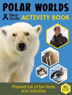 Polar Worlds Activity Book - Grylls, Bear