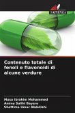 Contenuto totale di fenoli e flavonoidi di alcune verdure