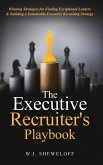 The Executive Recruiter's Playbook