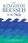 The Kingdom Blessed by the Sea