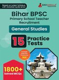 Bihar BPSC Primary School Teacher - General Studies Book 2023 (English Edition) - 10 Practise Mock Tests with Free Access to Online Tests