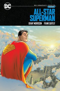 All-Star Superman: DC Compact Comics Edition - Morrison, Grant; Quitely, Frank