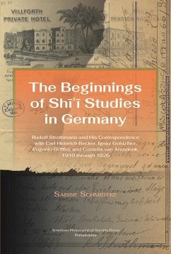 Beginnings of Shi'i Studies in Germany - Schmidtke, Sabine