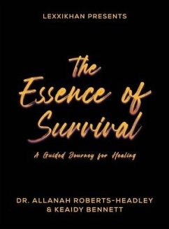 The Essence of Survival - Roberts-Headley, Allanah; Bennett, Keaidy