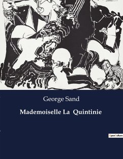 Mademoiselle La Quintinie - Sand, George