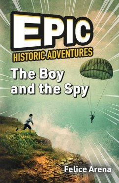 The Boy and the Spy - Arena, Felice