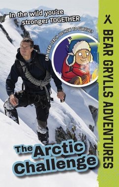 The Arctic Challenge - Grylls, Bear