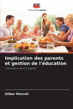 Implication des parents et gestion de l'éducation - Morveli, Gilber