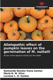 Allelopathic effect of pumpkin leaves on the germination of M. nuttalli