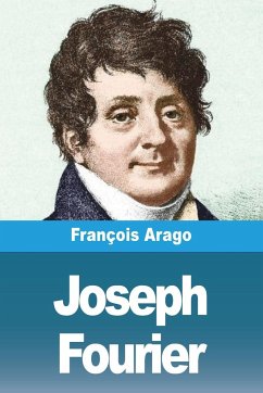 Joseph Fourier - Arago, François