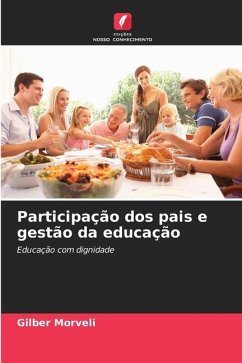 Participação dos pais e gestão da educação - Morveli, Gilber