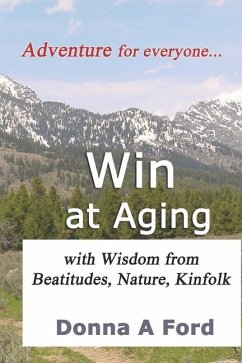 Win at Aging - Ford, Donna A