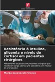 Resistência à insulina, glicemia e níveis de cortisol em pacientes cirúrgicos