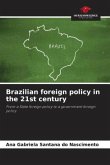 Brazilian foreign policy in the 21st century