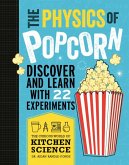 The Physics of Popcorn