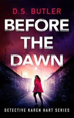 Before the Dawn - Butler, D S