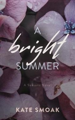 A Bright Summer - Smoak, Kate