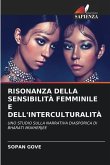 RISONANZA DELLA SENSIBILITÀ FEMMINILE E DELL'INTERCULTURALITÀ